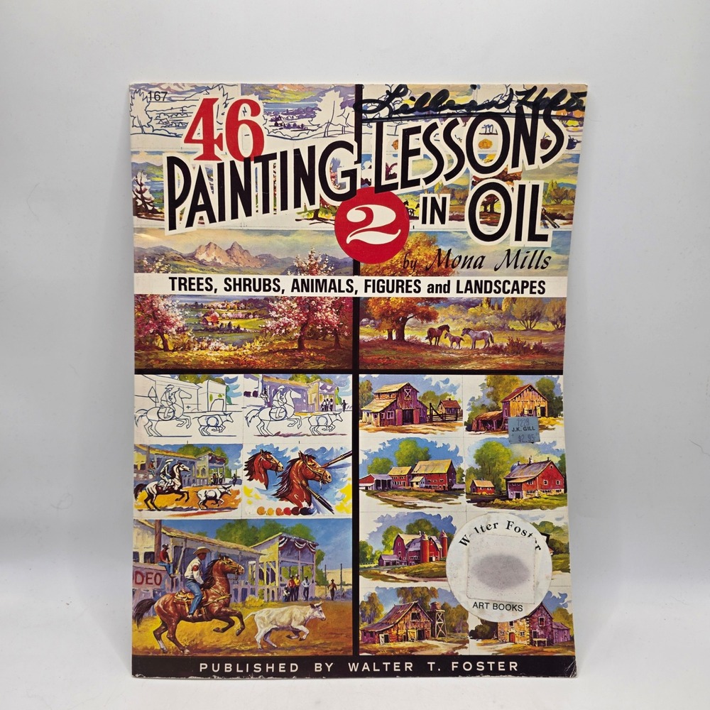 Walter Foster 46 Painting Lessons in Oil Mona Mills Vintage Art Instruction Book